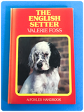 VINTAGE 1970’s FOYLES HANDBOOK ENGLISH SETTER DOG BOOK BY VALERIE FOSS