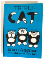 SET OF 3 VINTAGE 1970’s CAT CARTOON BOOKS SIGNED BY AUTHOR ILLUSTRATOR BRUCE ANGRAVE CAT-ALOGUE MAGNIFI-CAT TRIPLI-CAT